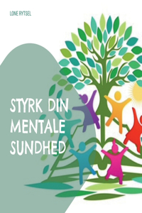 Styrk din mentale sundhed