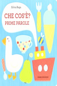 Che cos'e? Prime Parole (cartonato)