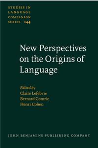 New Perspectives on the Origins of Language