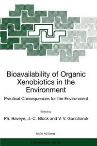 Bioavailability of Organic Xenobiotics in the Environment