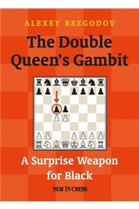 The Double Queen's Gambit