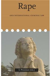 Rape and International Criminal Law, Volume 7