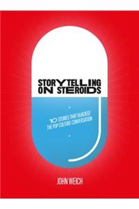 Storytelling on Steroids