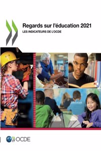 Regards Sur l'Éducation 2021 Les Indicateurs de l'Ocde