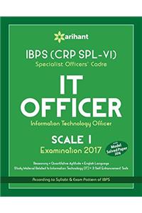 IBPS (CRP SPL-VI) Specialist Officers' Cadre IT Officer Scale I  Study Guide 2017
