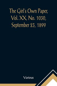 Girl's Own Paper, Vol. XX, No. 1030, September 23, 1899