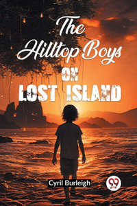 Hilltop Boys on Lost Island