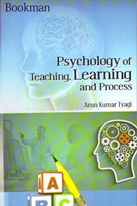 Psychology of Teaching, Learning and Process