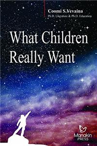 What Children Really Want
