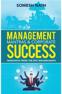 Management Mantras & Corporate Success