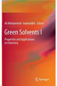 Green Solvents I