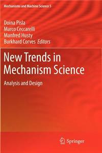 New Trends in Mechanism Science: Analysis and Design