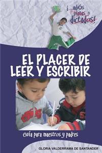 El Placer de Leer y Escribir