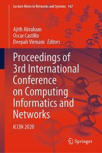 Proceedings of 3rd International Conference on Computing Informatics and Networks