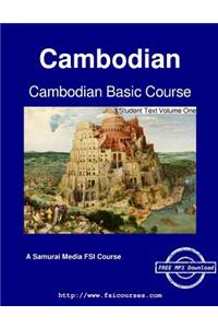 Cambodian Basic Course - Student Text Volume One