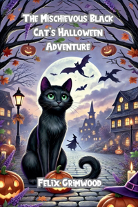 Mischievous Black Cat's Halloween Adventure