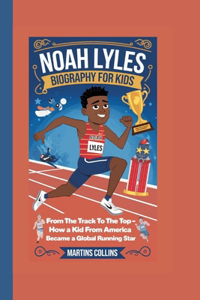Noah Lyles Biography for Kids