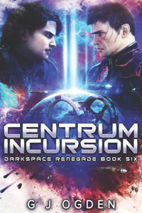 Centrum Incursion