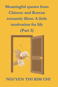 Meaningful quotes from Chinese and Korean romantic films