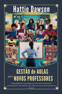 Gestão de aulas para novos professores