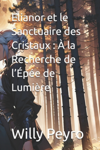 Elianor et le Sanctuaire des Cristaux