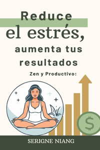 Zen y Productivo