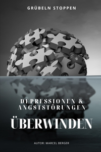 Depressionen & Angststörungen Überwinden