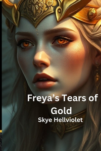 Freya's Tears of Gold