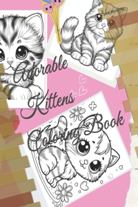 Adorable Kittens Coloring Book