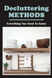 Decluttering Methods