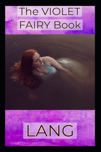 The Violet Fairy Book by Andrew Lang