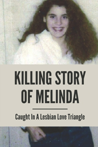 Killing Story Of Melinda