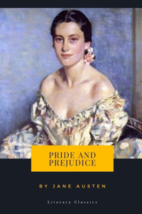 Pride and Prejudice by Jane Austen