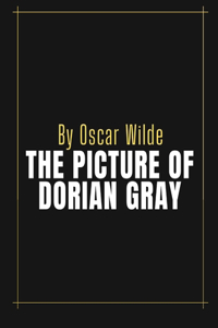 The Picture of Dorian Gray by Oscar Wilde