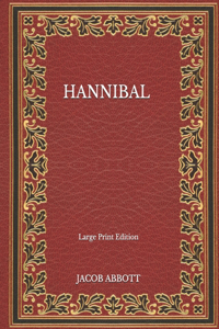 Hannibal - Large Print Edition