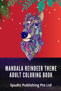 Mandala Reindeer Theme Adult Coloring Book