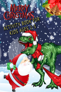 Merry Christmas Activity Book for Kids Ages 2-5