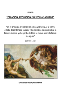 Creación Evolución e Historia Sagrada