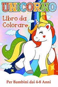 Unicorno Libro da Colorare per Bambini dai 4-8 Anni