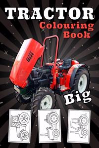 Big Tractor Colouring Book