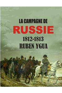 La Campagne de Russie