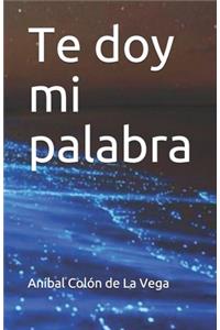 te doy mi palabra