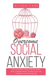 Overcome Social Anxiety