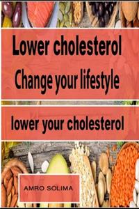 Lower cholesterol