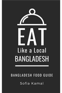 Eat Like a Local- Bangladesh