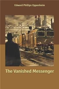 The Vanished Messenger