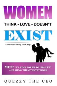Women Think Love Doesn't Exist