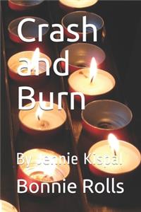 Crash and Burn