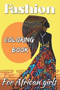 Fashion Coloring Book For African Girls