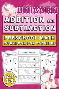 Unicorn Addition and Subtraction Preschool MATH Workbook for toddlers Ages 3-5